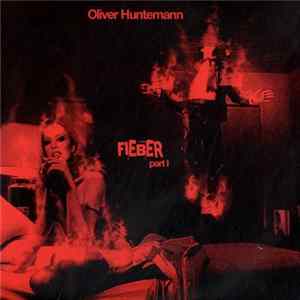 Download Oliver Huntemann - Fieber (Part I)