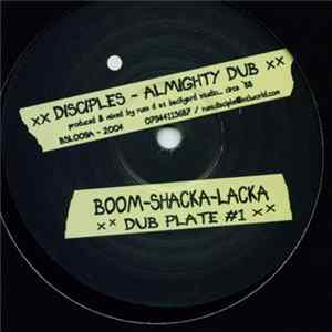 Download Disciples - Almighty Dub / Zion Rock Dub