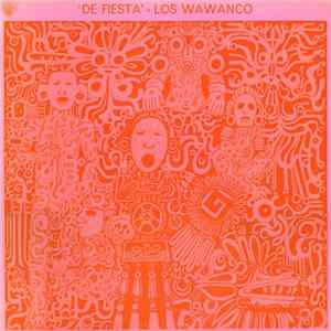 Download Los Wawanco - 'De Fiesta' Los Wawanco