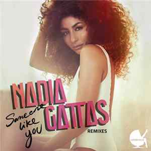 Download Nadia Gattas - Someone Like You (Remixes)