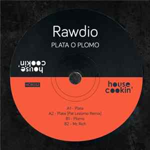 Download Rawdio - Plata O Plomo