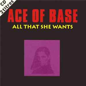 Download Ace Of Base - All That She Wants