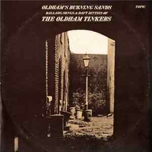 Download The Oldham Tinkers - Oldham's Burning Sands