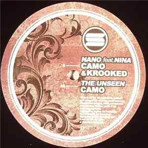 Download Camo & Krooked / Camo - Nano / The Unseen