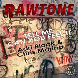 Download Adri Block & Chris Marina - Tell Me Can You Feel It