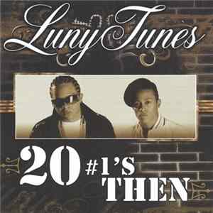 Download Luny Tunes - 20 #1's Then