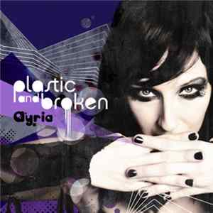 Download Ayria - Plastic And Broken