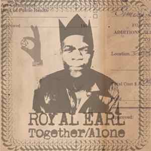 Download Royal Earl Royal Earl Romanowski Rski Walter Earl - Together/Alone