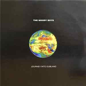 Download The Moody Boys - Journey Into Dubland
