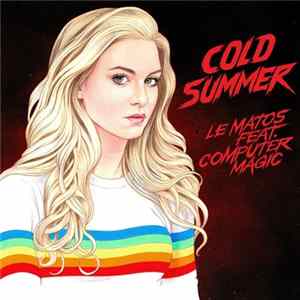 Download Le Matos - Cold Summer