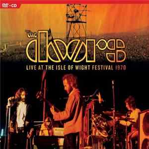 Download The Doors - Live At The Isle Of Wight Festival 1970