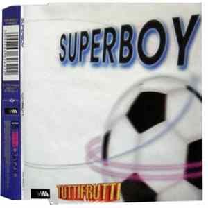 Download Tuttifrutti - Superboy