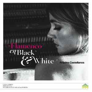 Download Ariadna Castellanos - Flamenco En Black & White