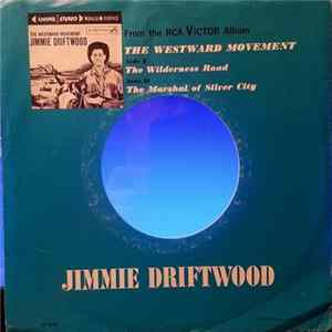Download Jimmy Driftwood - The Wilderness Road / The Marshal of Silver CIty