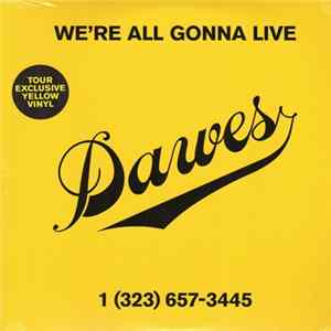 Download Dawes - We’re All Gonna Live