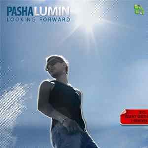 Download Pasha Lumin - Looking Forward
