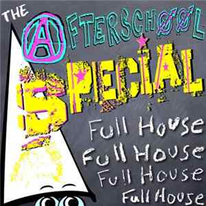 Download The Afterschool Special - Full House