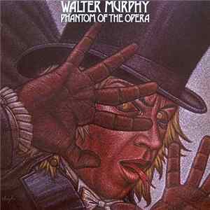Download Walter Murphy - Phantom Of The Opera