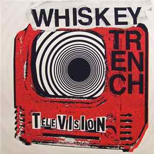 Download Whiskey Trench - Television