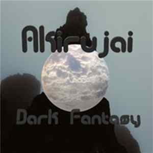 Download Akirujai - Dark Fantasy