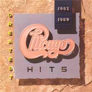 Download Chicago - Greatest Hits 1982-1989