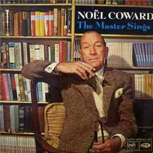 Download Noël Coward - The Master Sings