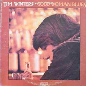 Download Tim Winters - Good Woman Blues