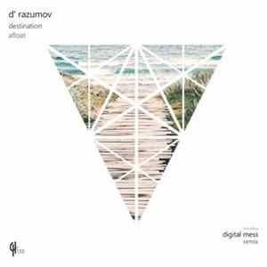 Download D' Razumov - Destination / Afloat