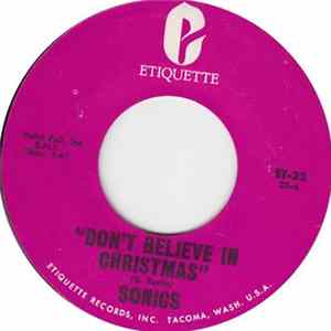 Download The Sonics / The Wailers - Don't Believe in Christmas / Christmas Spirit?