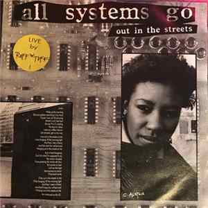 Download All Systems Go - Out In The Streets