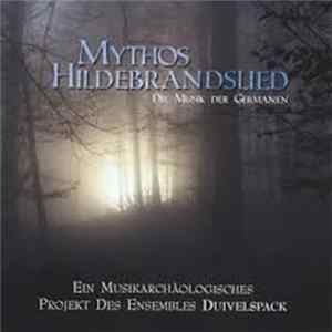 Download Duivelspack - Mythos Hildebrandslied (Die Musik der Germanen)