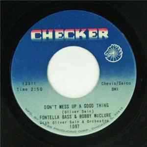 Download Fontella Bass & Bobby McClure With Oliver Sain And Orchestra / Oliver Sain - Don't Mess Up A Good Thing / Jerk Loose