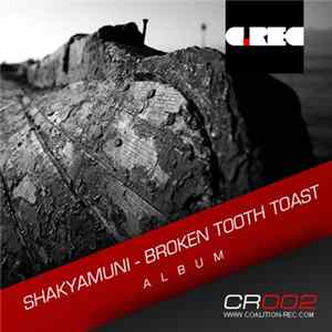 Download Shakyamuni - Broken Tooth Toast