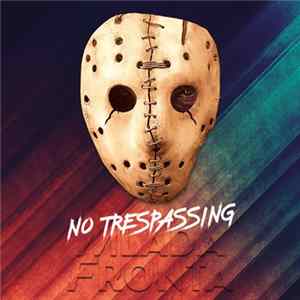 Download Mlada Fronta - No Trespassing