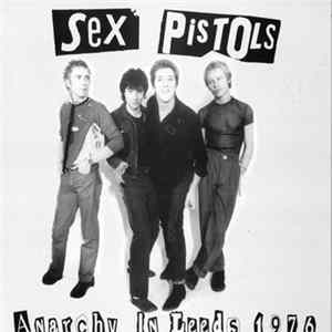 Download Sex Pistols - Anarchy In Leeds 1976