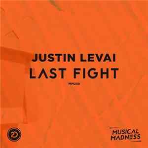 Download Justin Levai - Last Fight