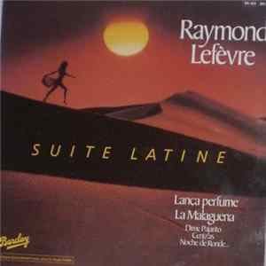 Download Raymond Lefèvre Et Son Orchestre - Suite Latine