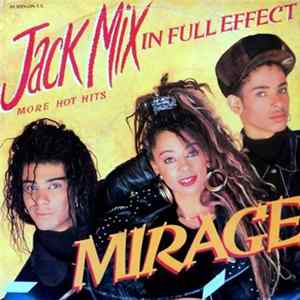 Download Mirage - Jack Mix In Full Effect