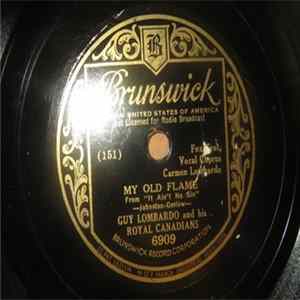 Download Guy Lombardo And His Royal Canadians - My Old Flame / The Lights Are Low - The Music Is Sweet