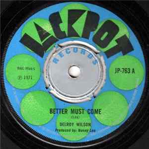 Download Delroy Wilson - Better Must Come