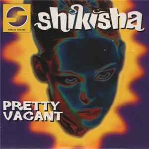 Download Shikisha - Pretty Vacant