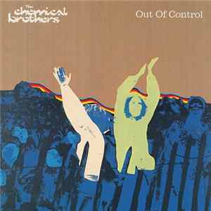 Download The Chemical Brothers - Out Of Control