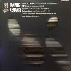 Download Iannis Xenakis - Ensemble Instrumental de Musique Contemporaine de Paris Cond. Konstantin Simonovitch - Polla Ta Dhina / ST 10 / Akrata / Achorripsis