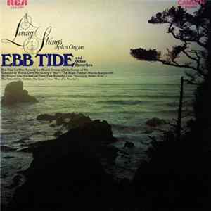 Download Living Strings Plus Organ - Ebb Tide And Other Favorites