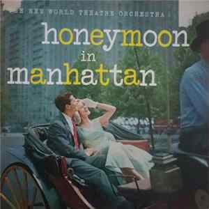 Download The New World Theatre Orchestra - Honeymoon In Manhattan