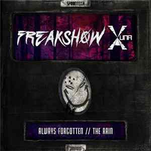 Download Freakshow & Yuna-X - Always Forgotten // The Rain