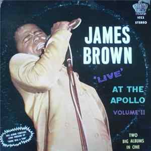 Download James Brown And Famous Flames, The - Live At The Apollo - Volume II