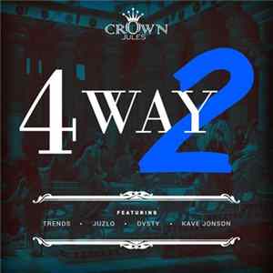 Download Trends , Juzlo, Dvsty, Kave Jonson - 4 Way 2