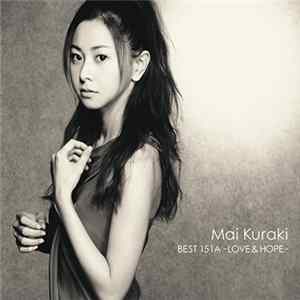 Download Mai Kuraki - Best 151A -Love & Hope