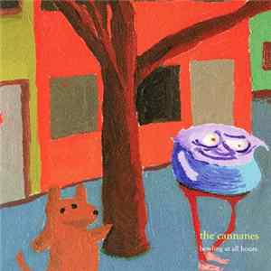 Download The Cannanes - Howling At All Hours